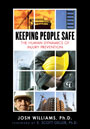 Keeping People Safe: The Human Dynamics of Injury Prevention by Josh Williams