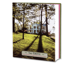 "The Grove: Recipes and History of Virginia Tech's Presidential Residence"
