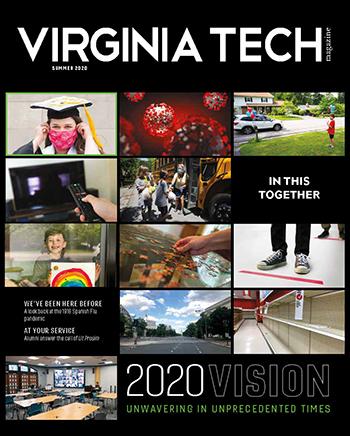Virginia Tech Magazine, Summer 2020