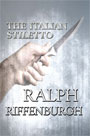 The Italian Stiletto by Ralph Riffenburgh